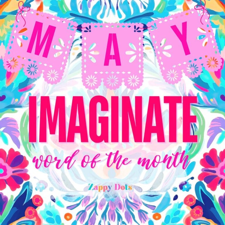 May word of the month: Imaginate